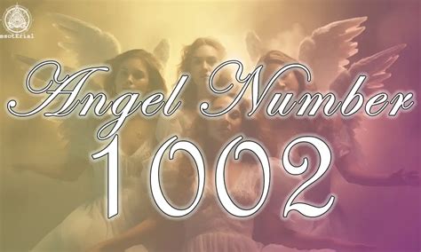 Heres What It Means When You See Angel Number 1002